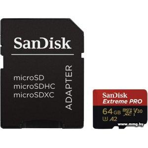 Купить SanDisk 64Gb MicroSDXC Extreme PRO SDSQXCU-064G-GN6MA в Минске, доставка по Беларуси