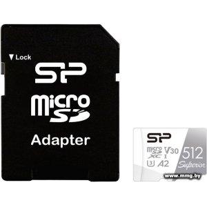 Купить Silicon-Power Superior microSDXC SP512GBSTXDA2V20SP 512GB (с в Минске, доставка по Беларуси